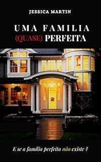 Livro Uma Família quase Perfeita