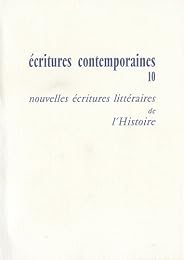 Nouvelles écritures littéraires de l'histoire