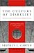 The Culture of Disbelief - Book by Stephen L. Carter