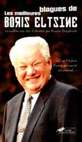 Les  meilleures blagues de Boris Eltsine
