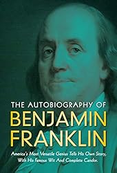 The Autobiography of Benjamin Franklin