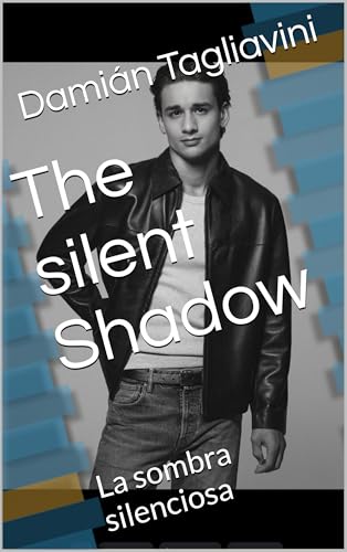 The silent Shadow : La sombra silenciosa (Spanish Edition)