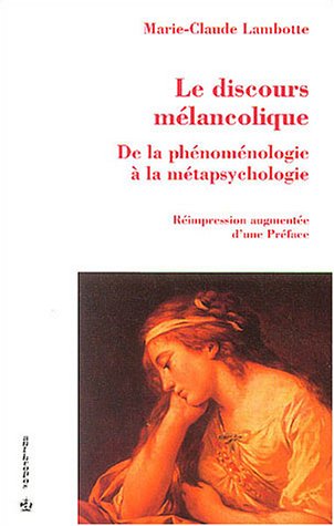 Le  discours mélancolique