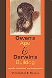 Owen's Ape and Darwin's Bulldog : Beyond Darwinism and Creationism, Cosans, Christopher Ernest, 025335272X