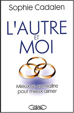 L' autre et moi