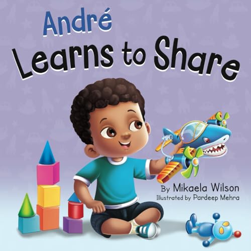 André Learns to Share: A Story About the Benefits