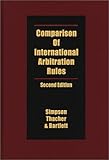 Comparison of International Arbitration Rules, Simpson Thacher and Bartlett LLP Staff, 1929446322