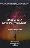 Making UI A Utopian Thought by 