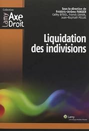 Liquidation des indivisions
