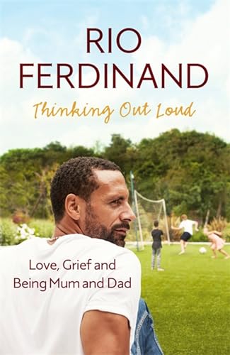 Thinking Out Loud: Love, Grief and Being Mum and Dad