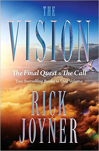 The Vision The Final Quest And The Call Two Bestselling Books In One Volume Joyner Rick 9780785217022 Amazon Com Books The Vision The Final Quest And The Call Two Bestselling Books In One Volume Joyner Rick 9780785217022 Amazon Com Books