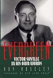 Evergreen: Victor Saville in His Own Words by