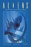 Aliens: The Original Comics Series-Nightmare Asylum and Earth War by Mark Verheiden