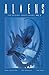 Aliens: The Original Comics Series-Nightmare Asylum and Earth War by Mark Verheiden