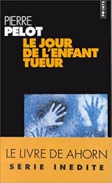 Le  jour de l'enfant tueur