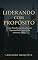 Livro Liderando com Propósito: Como Transformar Desafios em Oportunidades Através da Liderança Eficaz