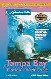 Front cover for the book Adventure Guide Tampa Bay & Florida's West Coast (Adventure Guide to Tampa Bay & Florida's West Coast) by Chelle Walton