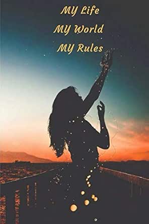My Life My World My Rules Kindle Edition By Robinson Sheana Religion Spirituality Kindle Ebooks Amazon Com