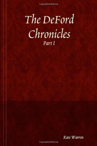 The DeFord Chronicles, Part I