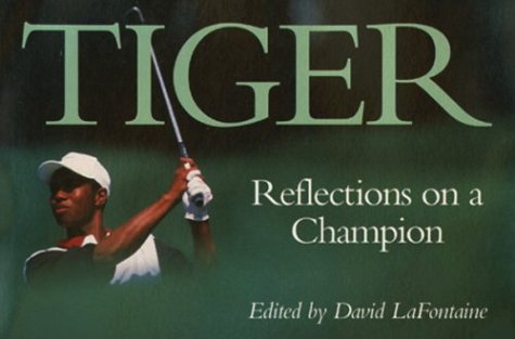 Tiger: Reflections on a Champion