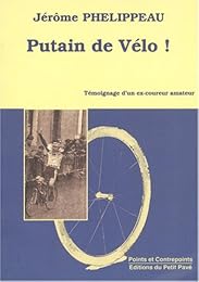 Putain de vélo !