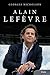 Alain Lefèvre (French Edition) by 