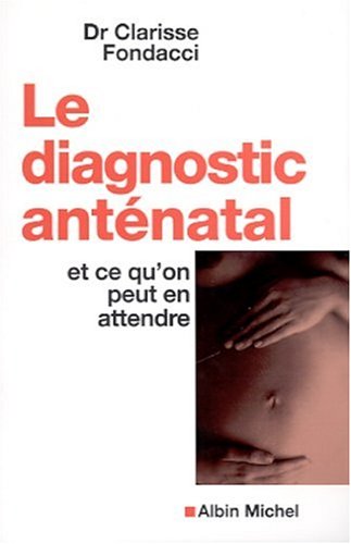 Le  diagnostic anténatal