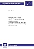 Image de Politische Kontrolle durch Berichterstattung: Eine Untersuchung zur Übertragbarkeit des britischen Konzepts der Public Accountability auf Deutschland