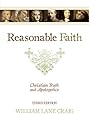 Reasonable Faith: Christian Truth and Apologetics