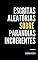 Livro Escritas Aleatórias Sobre Paranoias Incoerentes