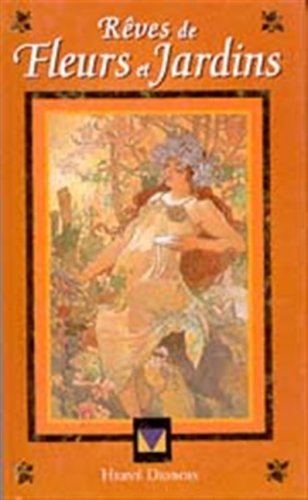 Rêves de fleurs et jardins