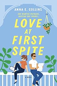 Love at First Spite: A Novel