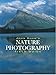 John Shaw's Nature Photography Field Guide