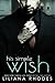 His Simple Wish (His Every Whim Book 3)