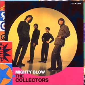 Mighty Blow Cd The Collectors A D µ ˆe Azÿ Amazon Com Music