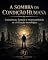 Livro A SOMBRA DA CONDIÇÃO HUMANA: Consciência, finitude e responsabilidade na civilização tecnológica