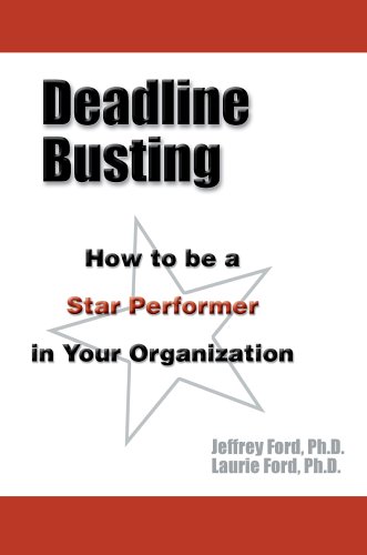 Deadline Busting: How to be a Star Performer in Your Organization