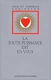 La Toute puissance est en vous by 