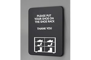 Please put your shoe on the shoe rack signs,Black acrylic 5.1X7.1''warm reminder for the front door entrance (Shoe rack signs