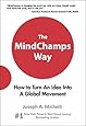 The Mindchamps Way: How to Turn an Idea into a Global Movement