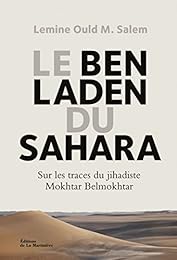 Le  Ben Laden du Sahara