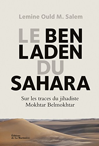 Le  Ben Laden du Sahara