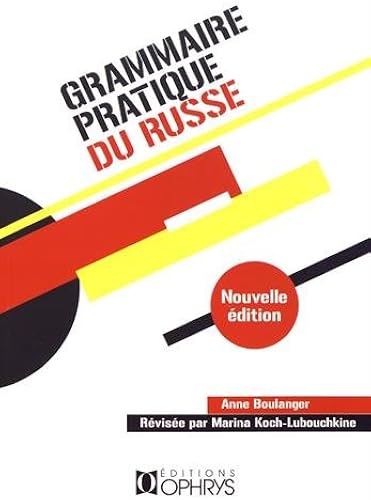 Download Grammaire pratique du russe : Morphologie et syntaxe PDF
