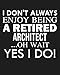 I don't always enjoy being a retired Architect ... oh wait YES I DO!: Calendar 2019, Monthly & Weekl by Biblus Books