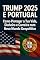 Livro TRUMP 2025 E PORTUGAL: Como Proteger a Tua Vida, Dinheiro e Carreira num Novo Mundo Geopolitico