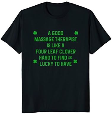 Funny Massage Therapist St Patricks Day T Shirt T-Shirt