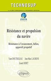 Résistance et propulsion du navire