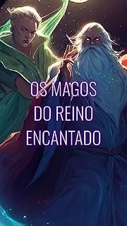 Livro Os Magos do Reino Encantado: A Ameaça Sombria
