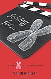 Front cover for the book Solving for X by Sandi Glauser