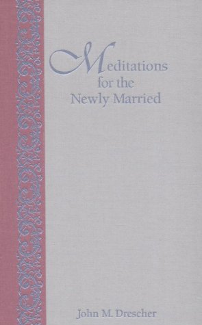 Meditations for the Newly Married